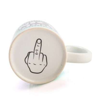Rude Mug Have A Nice Day - Image 2