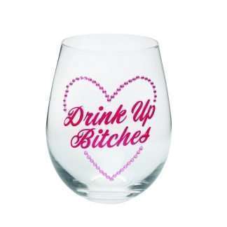 Drink Up B*tches Stemless Wine Glass