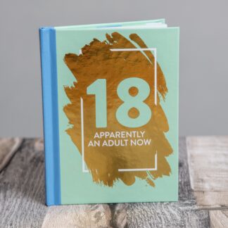 18: Apparently An Adult Now