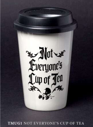 Not Everyone's Cup Of Tea Ceramic Travel Mug